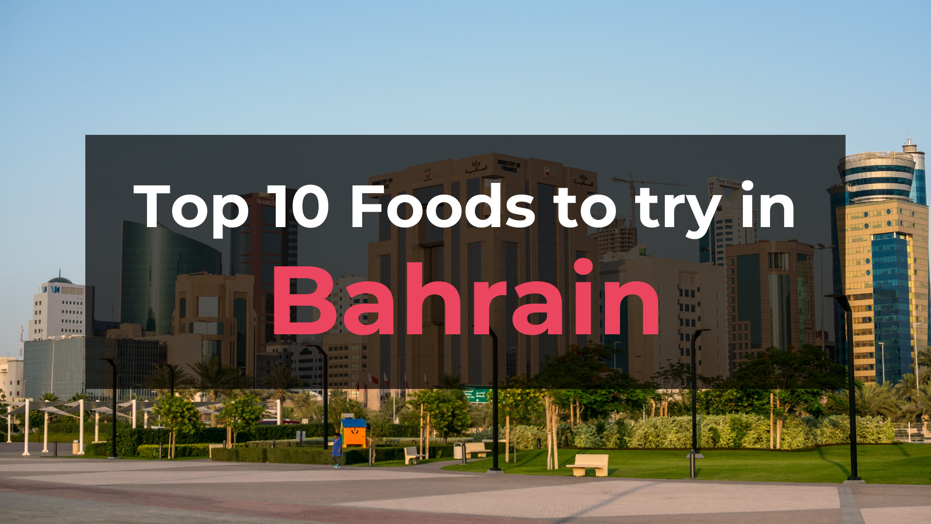 Read more about the article Top 10 Foods in Bahrain