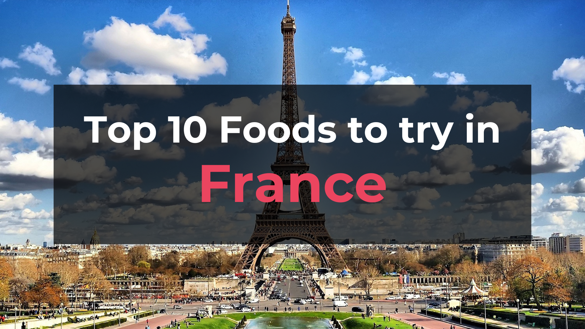 Read more about the article Top 10 Foods in France