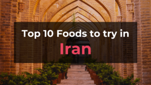Read more about the article Top 10 Foods in Iran