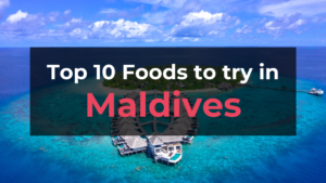 Read more about the article Top 10 Foods in Maldives