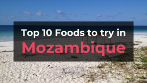 Read more about the article Top 10 Foods in Mozambique