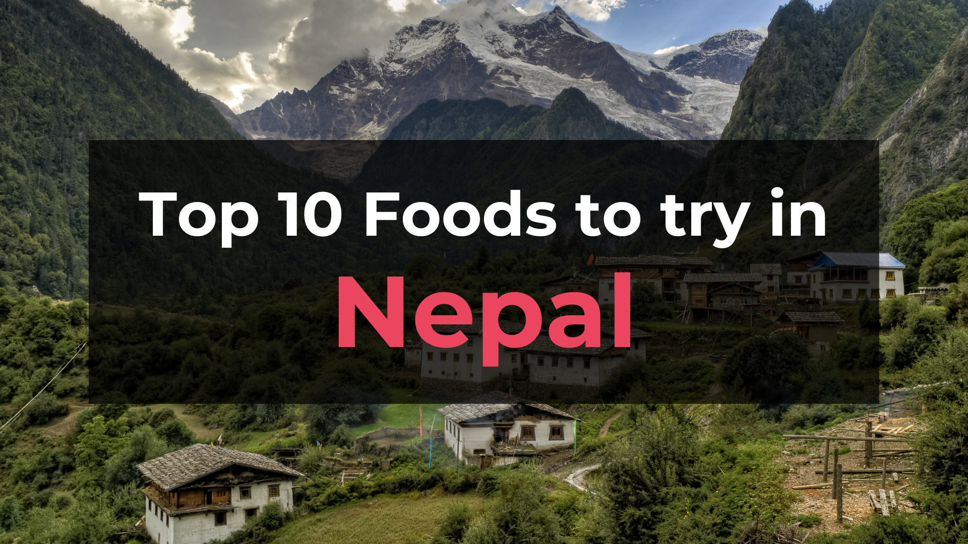 Read more about the article Top 10 Foods in Nepal