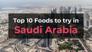 Read more about the article Top 10 Foods in Saudi Arabia
