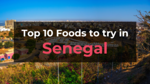 Read more about the article Top 10 Foods in Senegal
