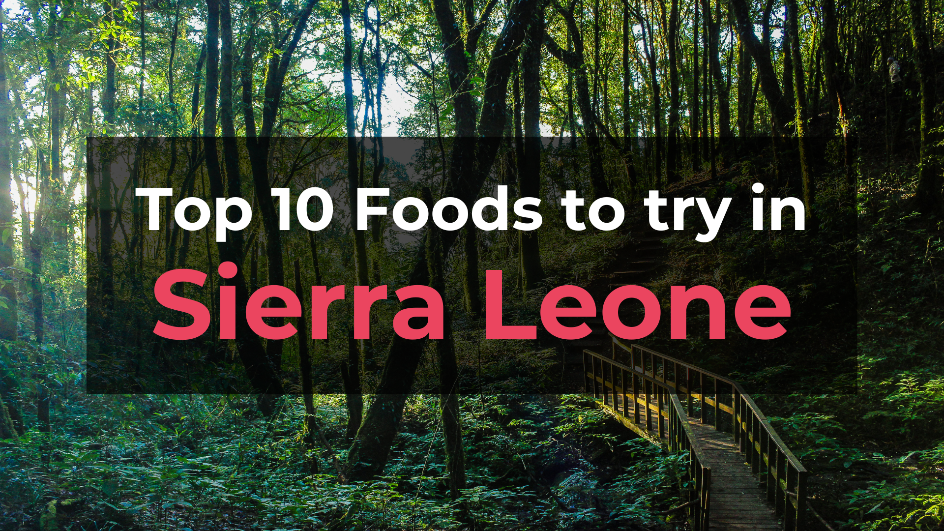 Read more about the article Top 10 Foods in Sierra Leone