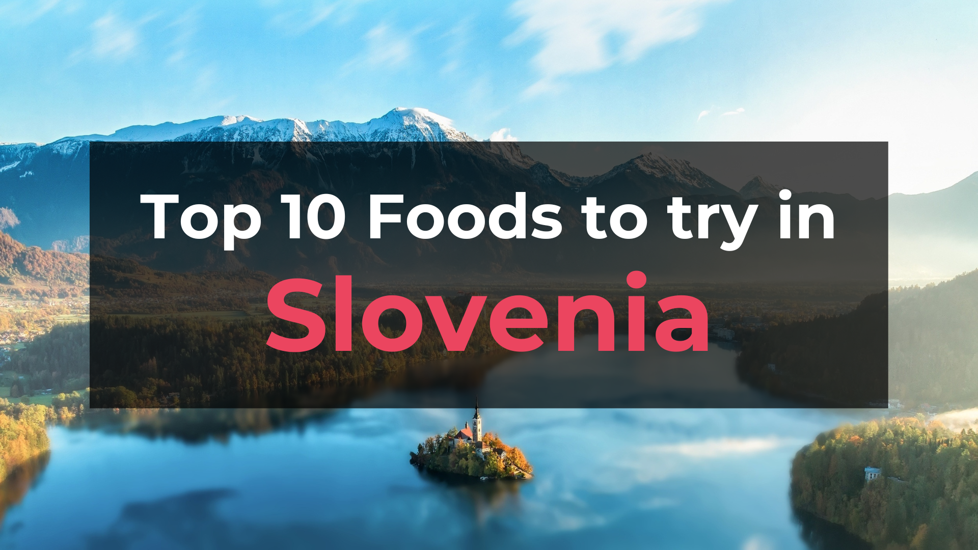 Read more about the article Top 10 Foods in Slovenia