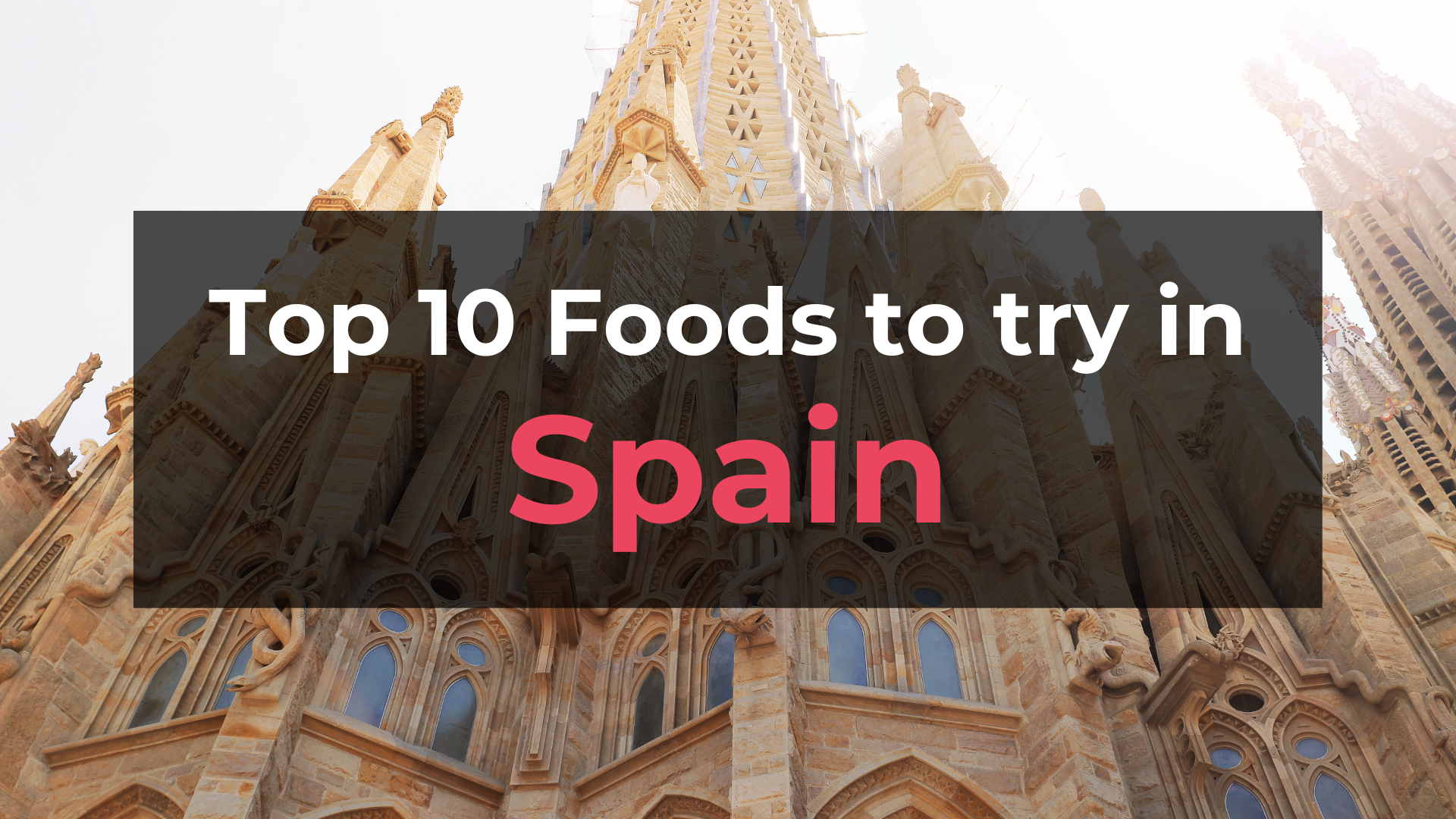Read more about the article Top 10 Foods in Spain