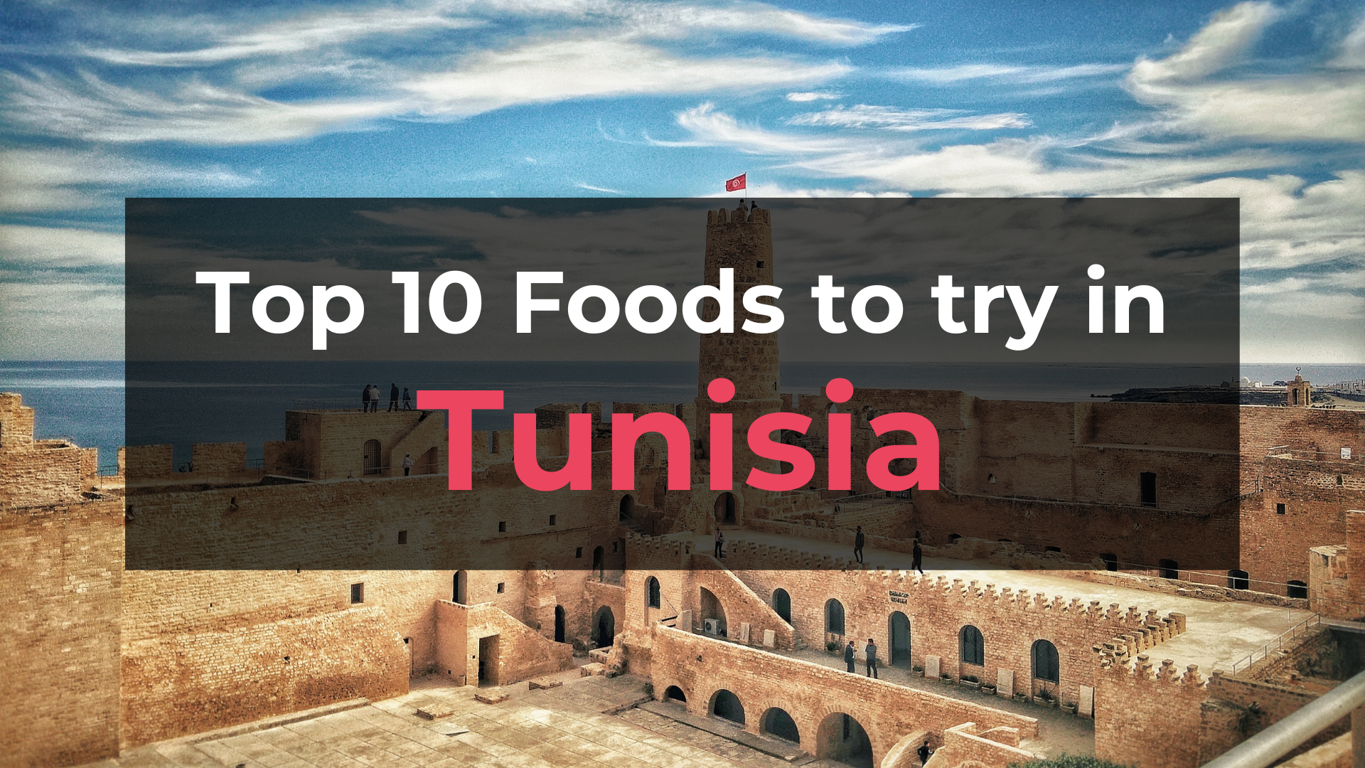 Read more about the article Top 10 Foods in Tunisia