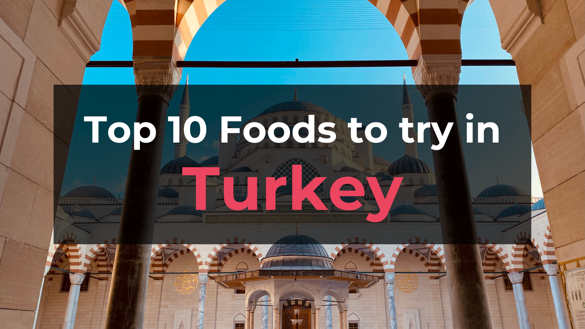 Read more about the article Top 10 Foods in Turkey