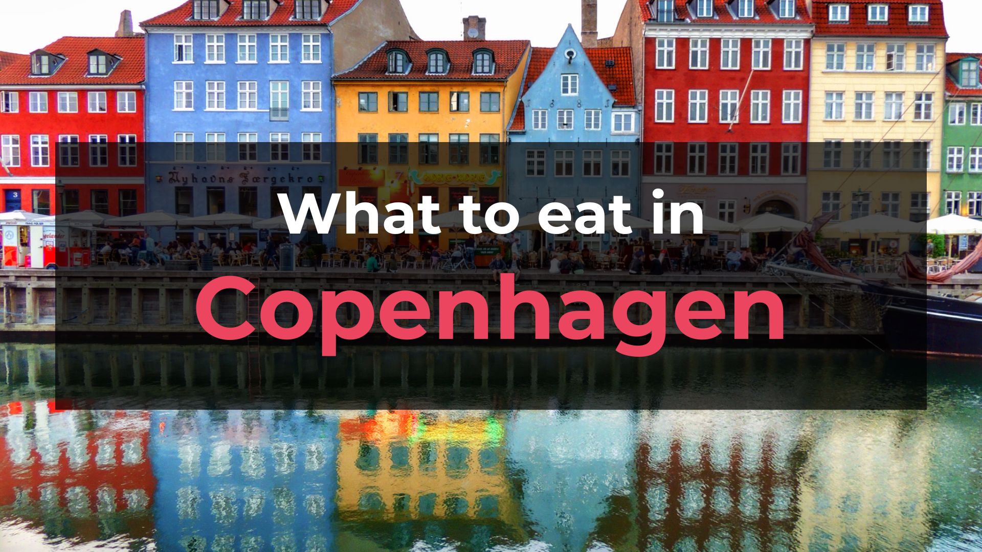 Read more about the article What to Eat in Copenhagen: 10 Foods You Should Try