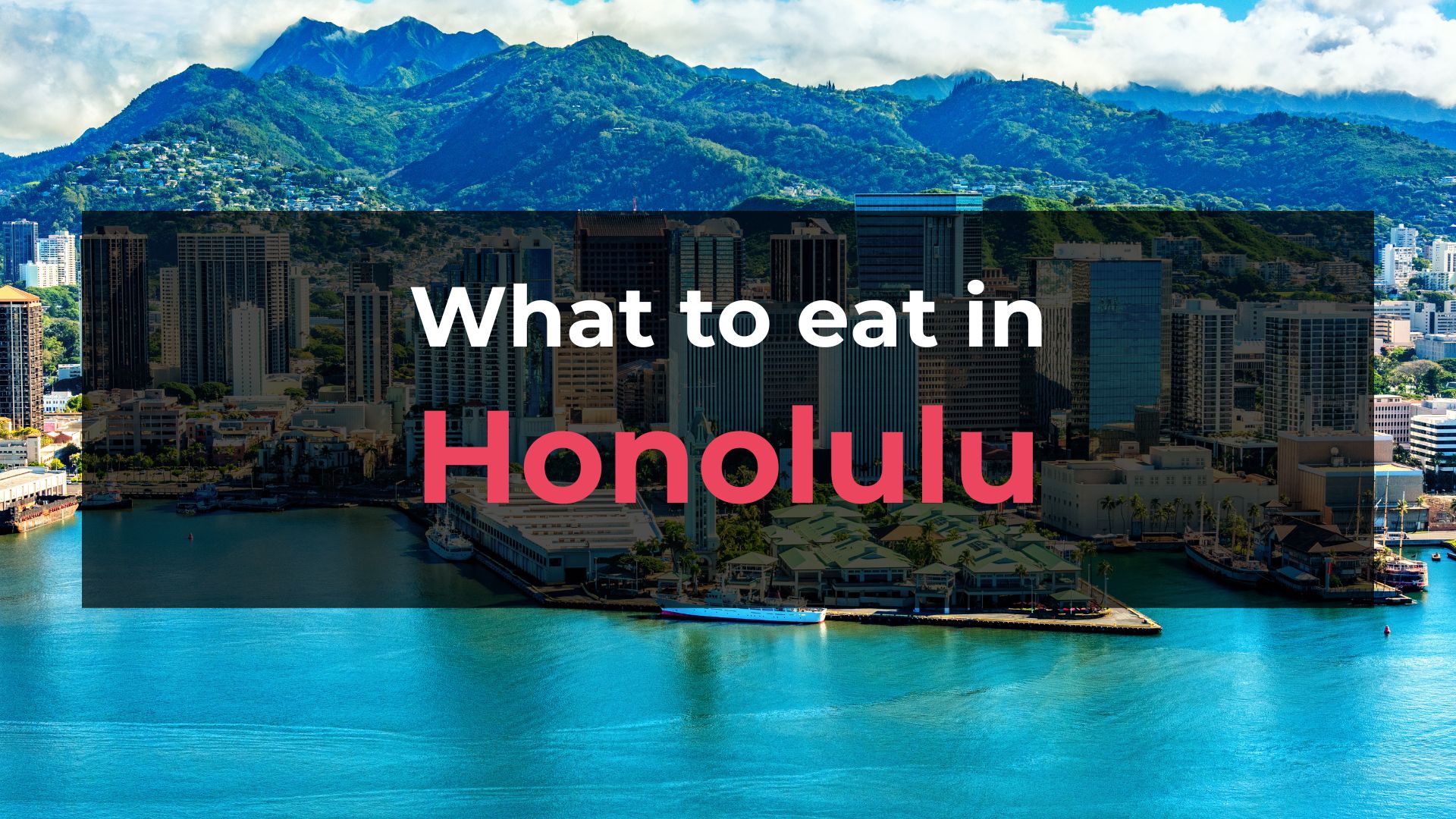 Read more about the article What to Eat in Honolulu: 10 Foods You Should Try