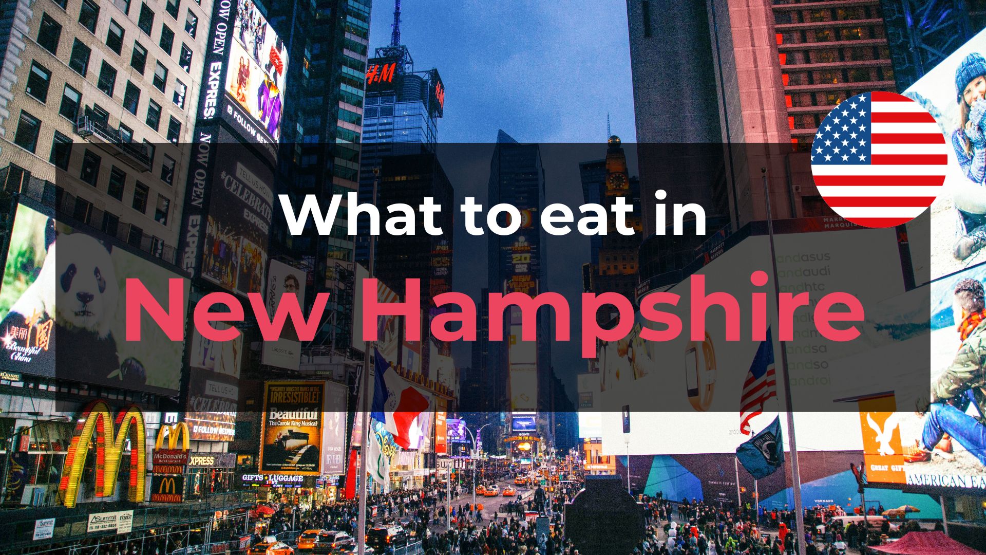 Read more about the article What to Eat in New Hampshire: 10 Foods You Should Try