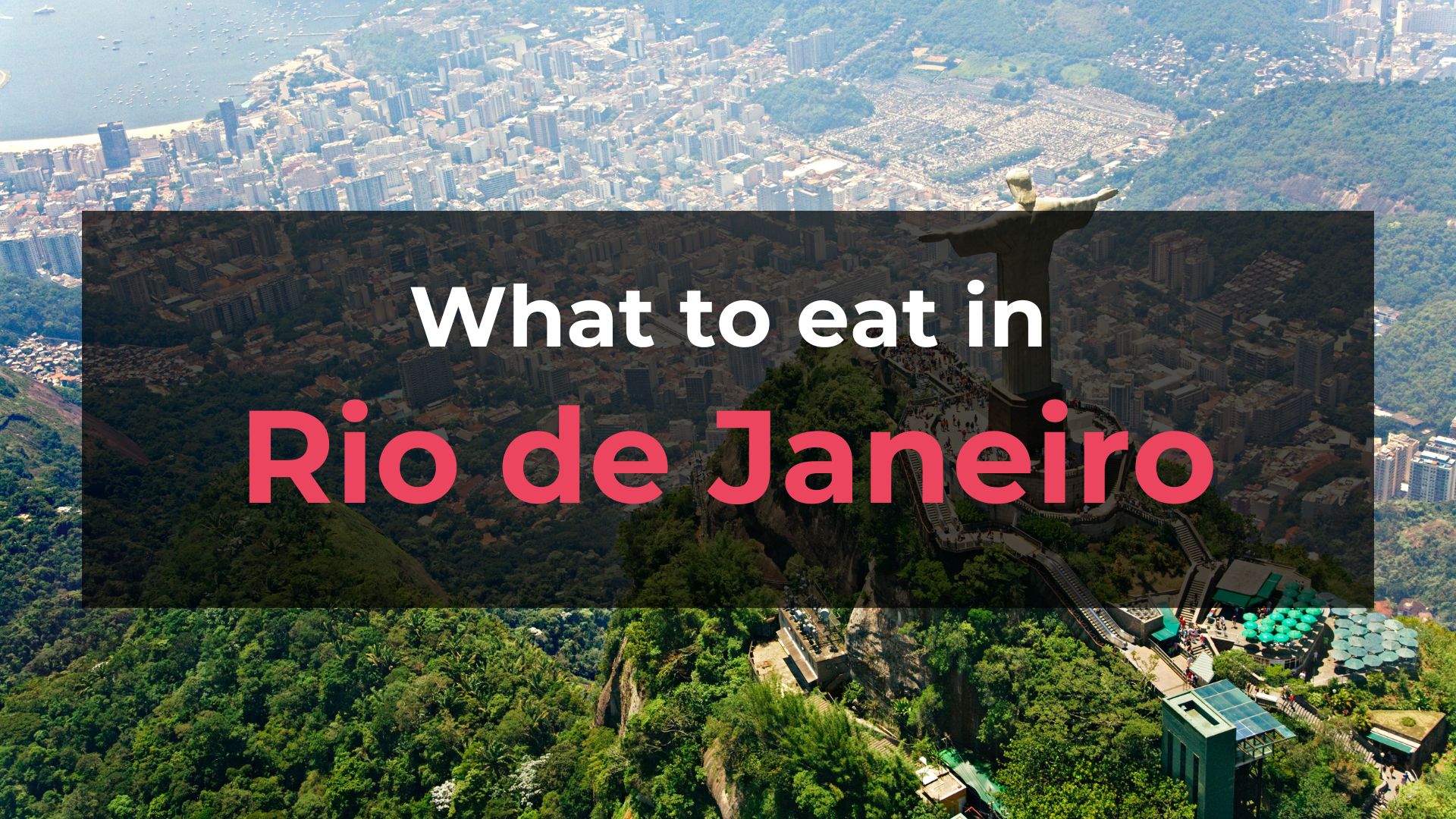 Read more about the article What to Eat in Rio de Janeiro: 10 Foods You Should Try
