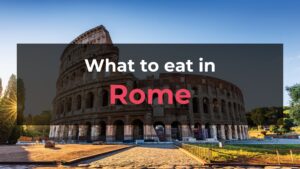 Read more about the article What to Eat in Rome: 10 Foods You Should Try