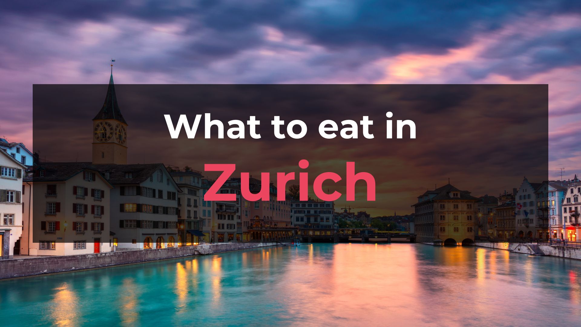 Read more about the article What to Eat in Zurich: 10 Foods You Should Try